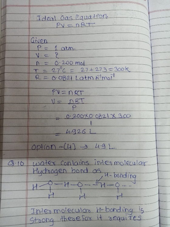 Ideal Gas quadron Pv nRT GNen P- 1atm O.200 mol 27°c= RE00821 1Latm klmat 27+273 300k PV=nRT o 20070 0821 X3co h926 Option-(4