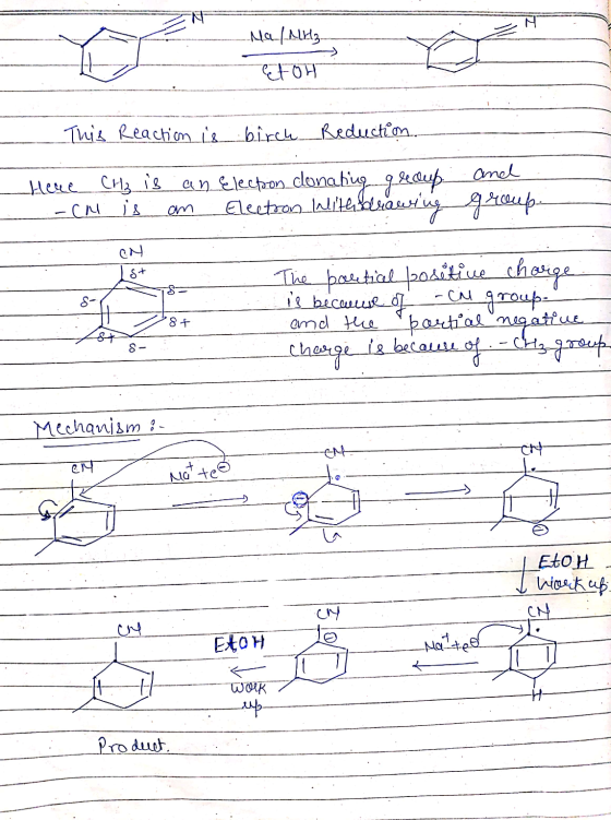 Ma LMH3- etot This Reaction is birch Reduction. Here Ch? is an Electron conabing-fee cup and Electron With Siduting group -CM