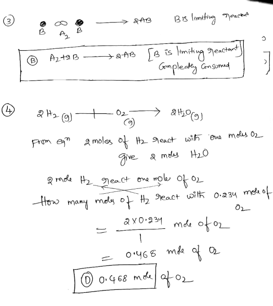③ - QAB Bis limiting o B reactent A B ® A2+2B AB SB is limiting reactant) Compleatly consumed 2 H₂ (g) | O2 & H₂Org1 from eam