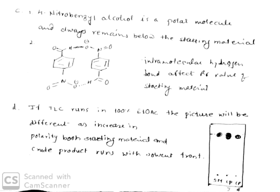 C. 1.4. Nitrobe Nitrobenzyl alcohol is a polar molecule and always remains below the starting materia MONO cil Ell intramolec
