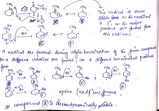 CHz CHB N-Br CH3 do This radical is more Slable que as the radical is 3, so the or CH3 CH3 CH3 Br this radical H compound @ i