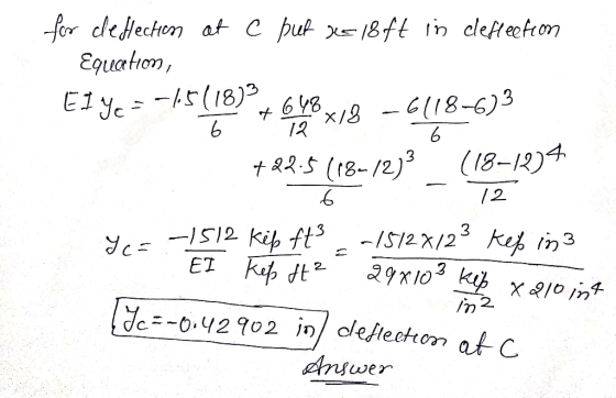 for cleecten at C put x= 18ft in dlefleton Equathon, -5(18)3 E1ye 18) 6 Y8 x/8 12 G18-6)3 3 (18-12)4 tR2.5(18-/2) /2 ye S12