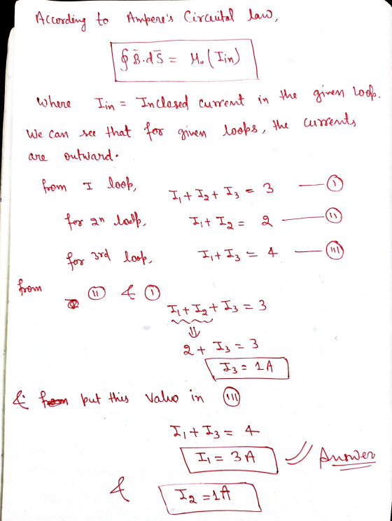 According to Ampenes Circuital law, $ 8.25 M. ( Iin) where Iin = Inclosed current in the given look. We can see that for gin