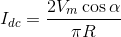 I_{dc}=\frac{2V_m\cos \alpha }{\pi R}