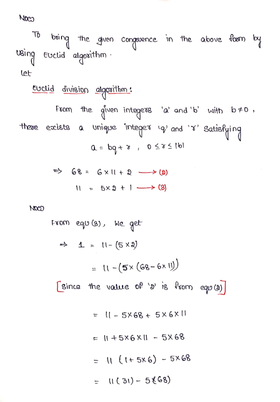 NOCO bring the given congovence in the above from by esing Euclid algorithm let Euclid division algorithm : From the given in