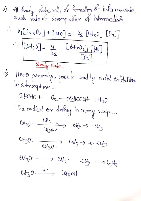 in admosphere... a) Al Beady slate, rate of formation of infertredicike equals sale of decomposition of intermedioke. - KLCH1