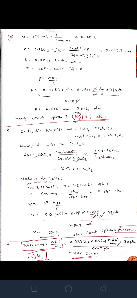 I CA ve 125 m2 x 12 = 0.125 L TOOL n= 0.138 g Ca Hgx Imole Hq - 0.00373 mol 24.049 (Up R: 0.0821 Lahimolis T. 27361273 = 295