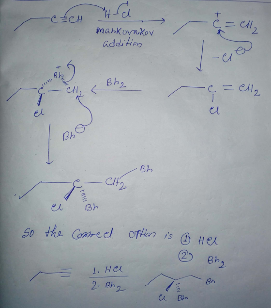 It fel CH &= ette mankonikov addition Blog -e = CH₂ 5 C Alto endors i Bh So the correct option is B Hel 2 Brg L.HU 2. Bhg 1 B
