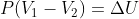 P(V_1-V_2)=\Delta U