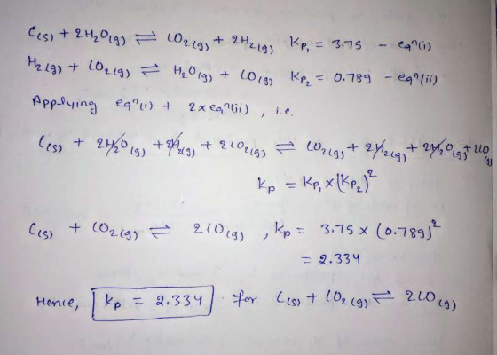 Ces)t2H2019) LO2a+ 2H214 KP, 375 eai) H219)L019) H,013) Kp 0.789ea(ii) Applying eai 2x eaGi) e + 2+ 250 2L04) 26) ts 20 kp3.