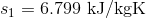 s_{1}=6.799\textup{ kJ/kgK}