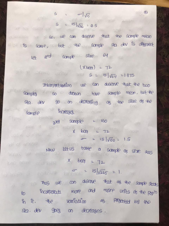 S s . Ivo . 15 V - 2.5 u t so we can observe that the sample mean Lois same, but the sample Sta. dev is diferent Let and samp