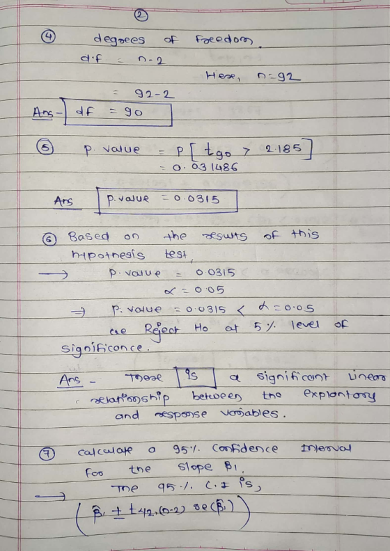 degrees dif = n-2 of freedom Her ng2 = 92-2 -go df Ans - df = 90 6 p. value = p tgo > 2.185 = 0.03 1486 Ans P.Value = 0.0315