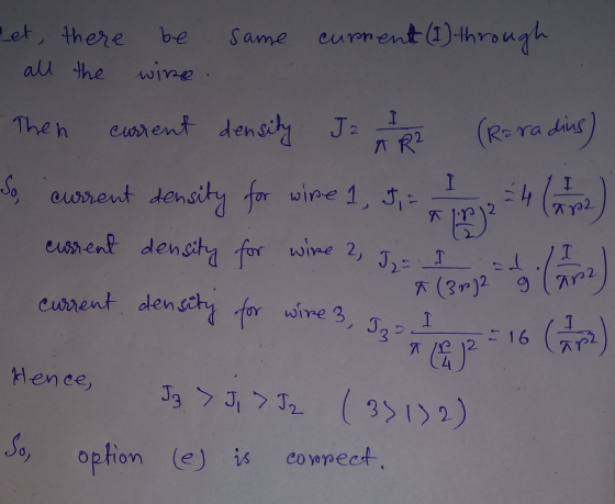 Let there be all the wire same current (1) through Then Ja (RE rading A R² dins 어 772 T current density So, current density f