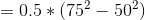 = 0.5+ (752-502)
