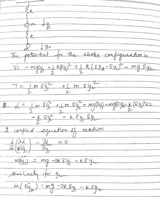 _ The potential for the abobe configuration is VE - mph +! K६y+ ! A591-89- mg 8ya- 7=1m salmeye- 4 = msg + m sy: + mgSa+mgey-