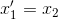 x_{1}{}'=x_{2}