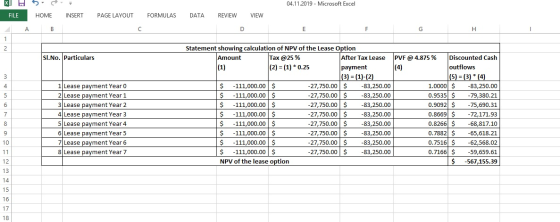 04.11.2019 - Microsoft Excel FILE HOME INSERT PAGE LAYOUT FORMULAS DATA REVIEW VIEW D Sl.No. Particulars 1 Lease payment Year