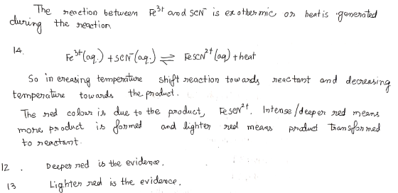 1. The during Fest and sen is exothermic reaction between the reaction. on heat is gonerated 14. Feb+ (aq) + ser laq) = resen