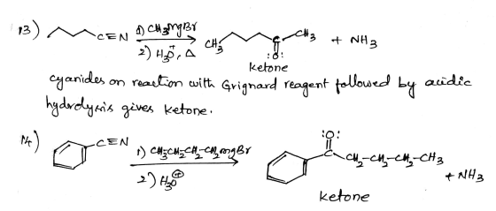 + NH3 3) EN 1) carrier 2) HÀ CHA . Ketone cyanides on reaction with Grignard reagent followed by acidic hydrolysis geves keto