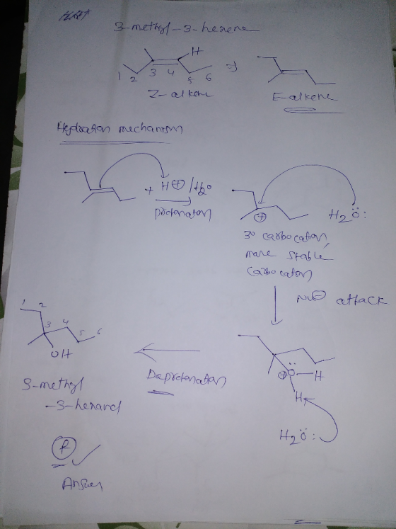 3-methyl-3-herene 1x343 2- alkohe E-alkene Hedraron mechanson +Holtho pochonatan 30 carbocation more stable Cabocator Nuo att