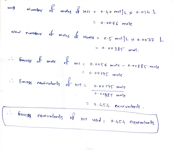 a number of moles of my = 0.40 mol/Lx 0.0142 -0.0056 mele Now number پا of moles of Naast = 0.5 mol/L x 0.0077 L = 0.00385 mo