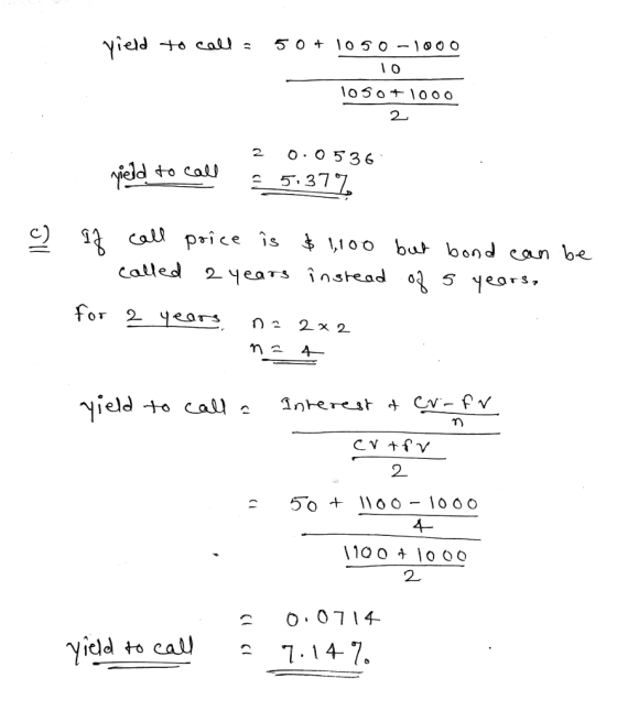 ield call 50 + 10S0-1000 2_ call price is % \1 oo bul >ond can be n A- 2 2 50O 10 O O 4- 2 O.O714 jad to call 7.1