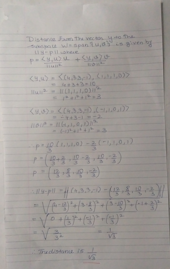 Distance from the vector y to the subspace w/= span {u, ey is given by lly-pll where p=<y, u) u tly, e7v Tulle 110112 <4, 4)