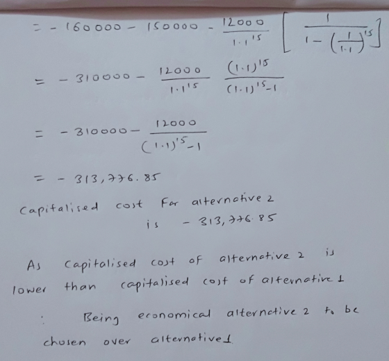 I ) I S C11 As Capi talised coJt of alternetive 2 lower than apitaised Cof f alfevnative altevnative