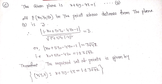 The Givon plan is Rt 5y-42=/ Ca) P ( oyo74) be The point lohooo dstando from Tho plan 4) isる ene The vequixed sat ofr pinss