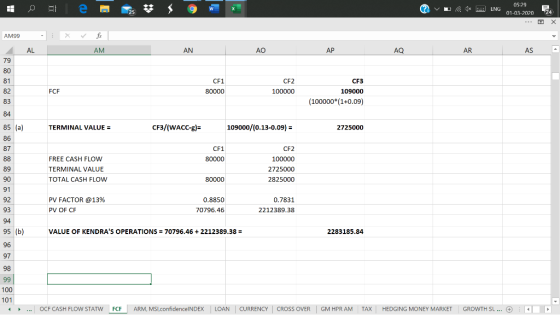 2 v . * : 05-29 ENG 01-03-2020 24 X AM99 AL AM AN AO AP AQ AR AS a CF1 80000 CF2 100000 FCF CF3 109000 (100000*(1+0.09) TERMI