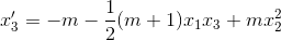 x_{3}{}'=-m-\frac{1}{2}(m+1)x_{1}x_{3}+mx_{2}^{2}