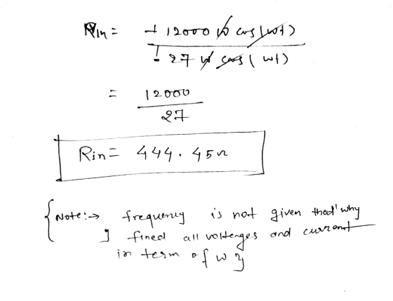 Nin - + 12000 to custot) I 27 w gas I wt) 12000 22 Rina 444.4502 Note :- frequency is not given that why y fined all in term