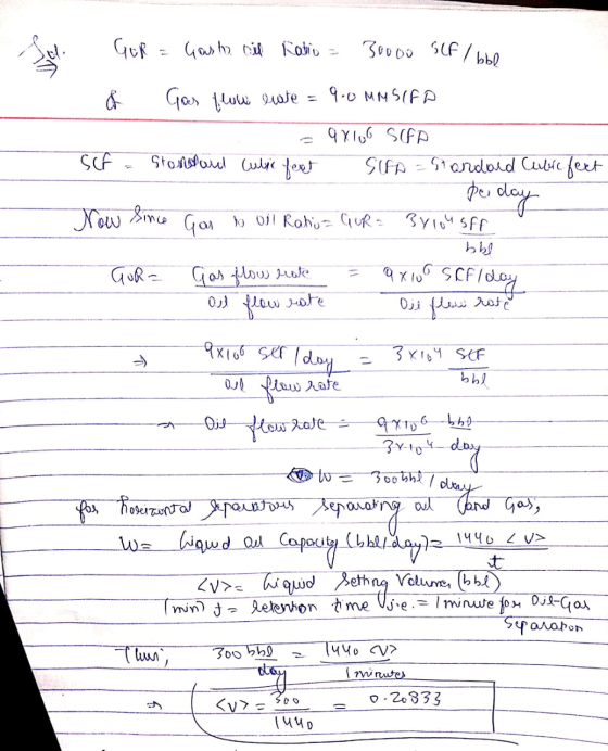 GoR = Gasto oil Rabio = 30000 SLF/ whe & Gas flow ewte = 9.0MM SIFO - 9 X 10G SFP Scf - Stanslaul Cubic fext SUP = Standard C