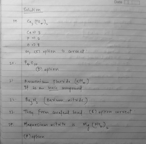 Date Solution Ca (PO) CQ 2) 3 P = 2 so, (C) option is corre it 20. P400 (1) option Ammonium Emoride (NH 4 ) 4 is an ionic com