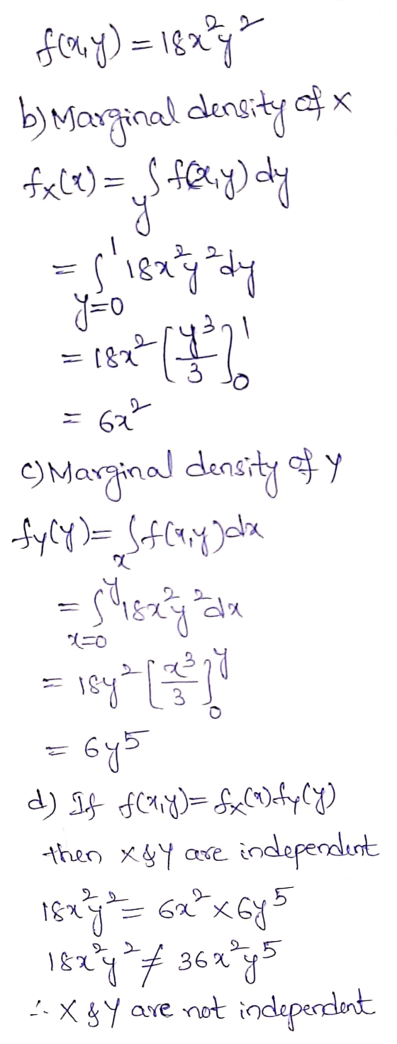 faly) = 188 92 b) Marginal density of fx(x) = { faliy) dy = 182?[2! c) Marginal density of y fyly)= Sf (q,y) dx Estezgala = 1