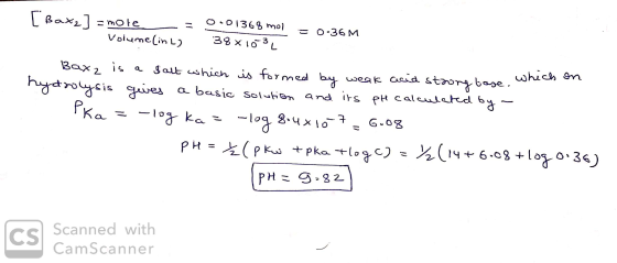 [ Baxz7 = more : 0.01368 mol = 0-36M I Volume (inL) 38x103 Baxz is a galt which is formed by weak acid strong base. which o