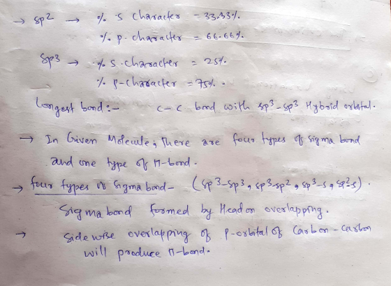– sp2 – ol s character - 33.33%. 7. p. character - 66.66% Sp3 ps-charracher - 25t. A so p-character - 75% o f longest bond: -
