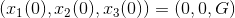 (x_{1}(0),x_{2}(0),x_{3}(0))=(0,0,G)