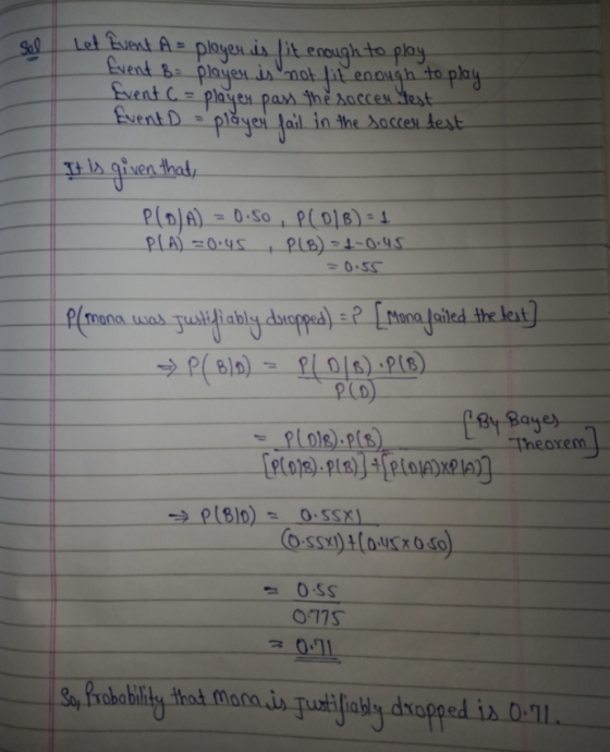 sel Let Event A= ployer is lit enough to play Event B player is not fit enough to play Event C = playey pass the soccer test