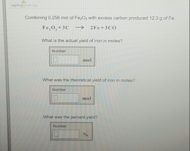 combining 0.256 mol Fe2O3 with excess carbon produ