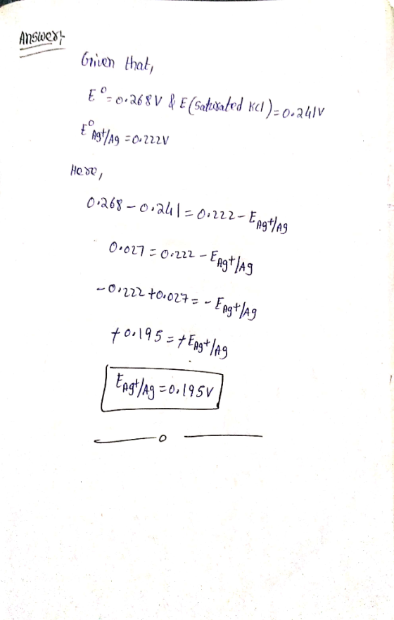 ANSWEX orien that, E = 0.268V & E (saturated kil)-0,2410 & Ast/A9 = 0.272V Hove, 0.268 -0,241 - 00222-Engtlag 00027 = 0:222 -