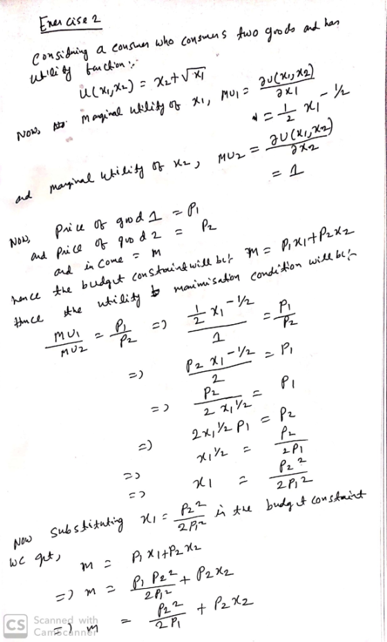Enercise 2 1012 2 xl -/ considning a consmen who consmens two goods and has Ubility function ů CX, X) = Xz+Vixi uflity of x1,