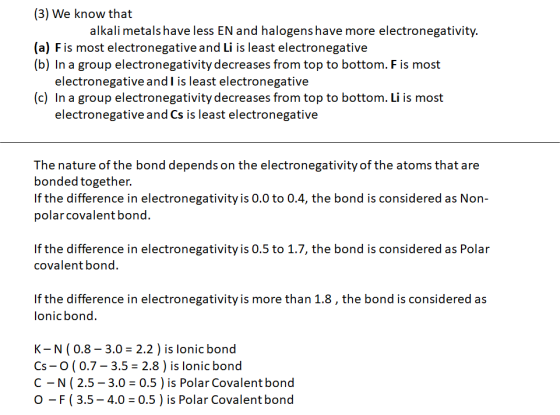 (3) We know that alkali metals have less EN and halogens have more electronegativity. (a) Fis most electronegative and Li is