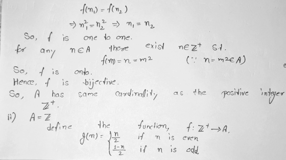 e So, fim) - fim,) =) n = n - n = n₂ So f is one to one. for there exist NEA nEzt St. any frm=n=m2 (nm2€ A) f is onto. Hence,