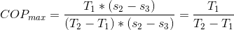 COP_{max} =\frac{T_1*(s_2-s_3)}{(T_2-T_1)*(s_2-s_3)}= \frac{T_1}{T_2-T_1}