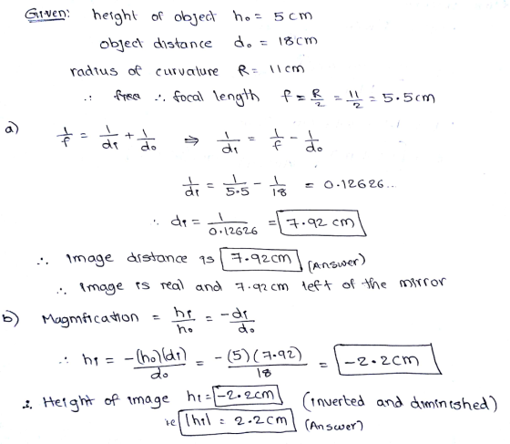 Given: hetght of object h,-5cm objecl distance do- 18cm radtus of curvalure R\1cm do , 0.12626 dt 5-5 O.12626 fAnswer image t