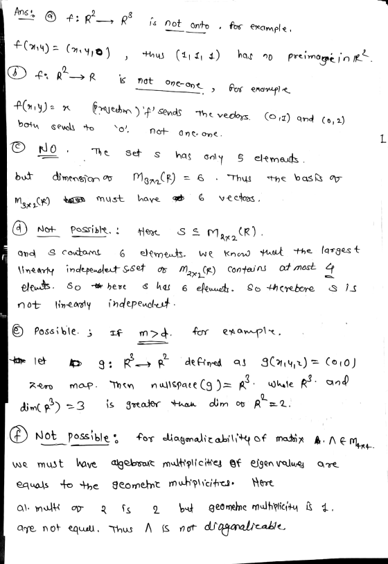 Ans @ : RR fi R² R3 is not onto for example, - f(34) = - (May,0) thus (2, 1, 1) has no preimage in R² B fa R² fo RR is not on