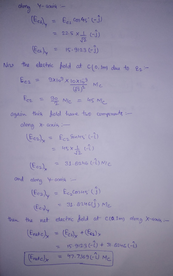 eng nus Ci 2- IS-9123 C-1 Nns tha electric held at clo,」rn) dua to 22, ,- C2 12)2 again thuis heldl hare tue compmuts along X- apuis 31.26 ) MIc omd alengY Ond aloma yanis Een) then the net elachnc held at cto,m) aleng X-Gus IS. 912.3 (-2) + 3). 426 (-1) = Entc7