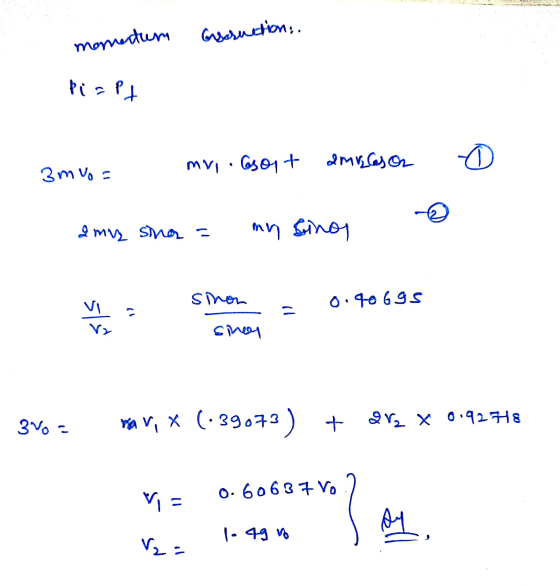 momentum Gesosuction.. Pialt 3m vo = mvi.csot amaes on o a my sina = my sinon sinon 0.9069s sls Vz sinon 3 Voc rav, X (-39073